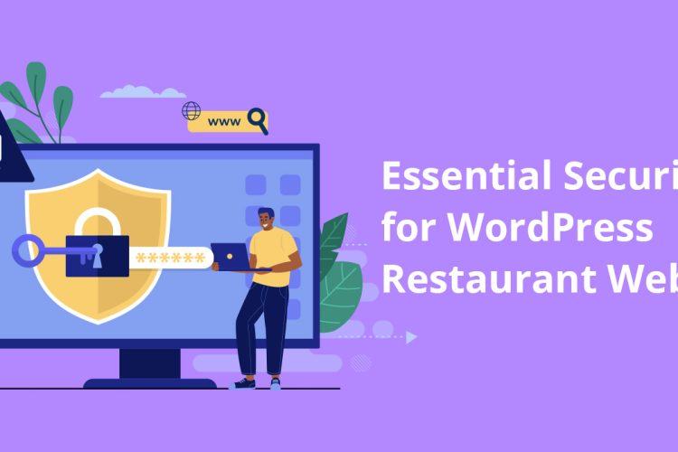 16 Essential Security Tips for WordPress Restaurant Websites