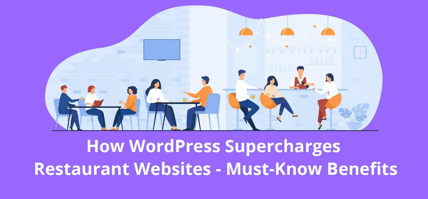 why use WordPress for restaurant websites